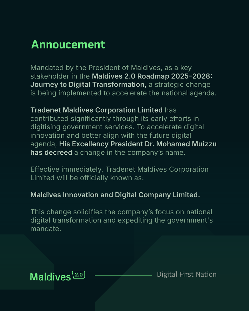 Announcement: Strategic Name Change. Tradenet Maldives Corporation Limited is now Maldives Innovation and Digital Company Limited to accelerate national digital transformation! 
gazette.gov.mv/gazette/7348