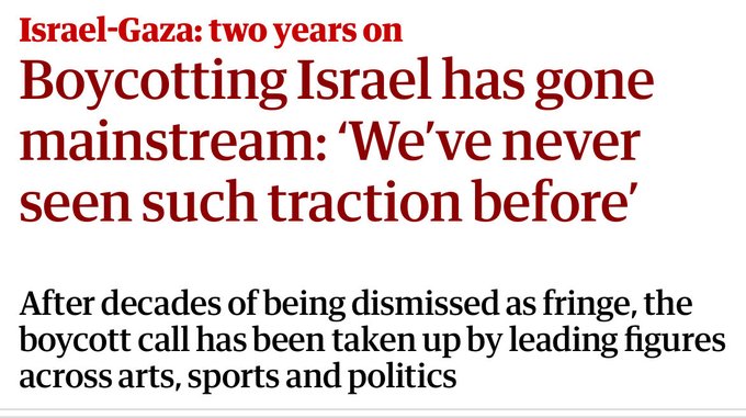 Text overlay on a red background reads Israel-Gaza: two years on at the top, followed by Boycotting Israel has gone mainstream: Weve never seen such traction before, then After decades of being dismissed as fringe, the boycott call has been taken up by leading figures across arts, sports and politics.