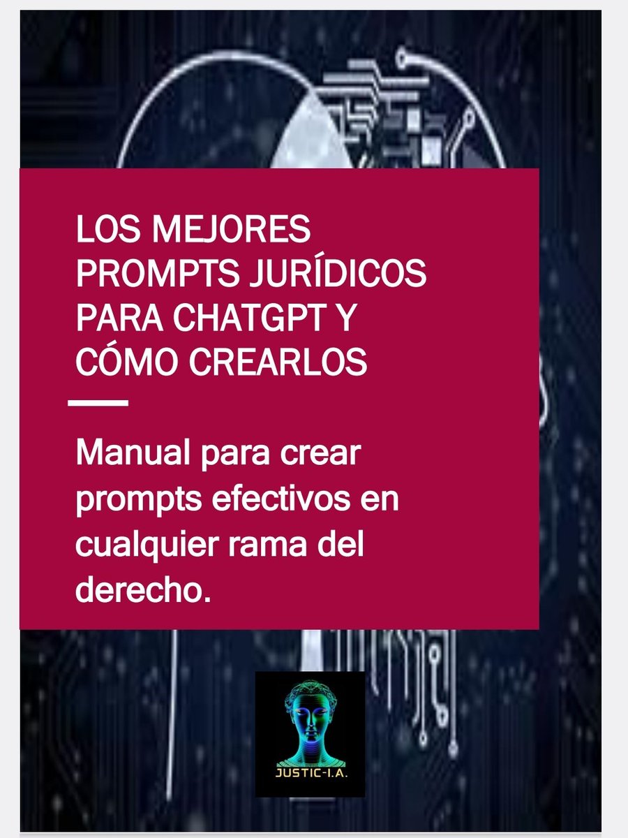 divulgajuridica's tweet image. Descargue el texto aqui: &quot;Los mejores prompts Jurídicos para ChatGPT y como crearlos: Manual para crear prompts efectivos en cualquier rama del derecho&quot;.

Link: drive.google.com/file/d/1v4kg1M…

#LegalTech #AI