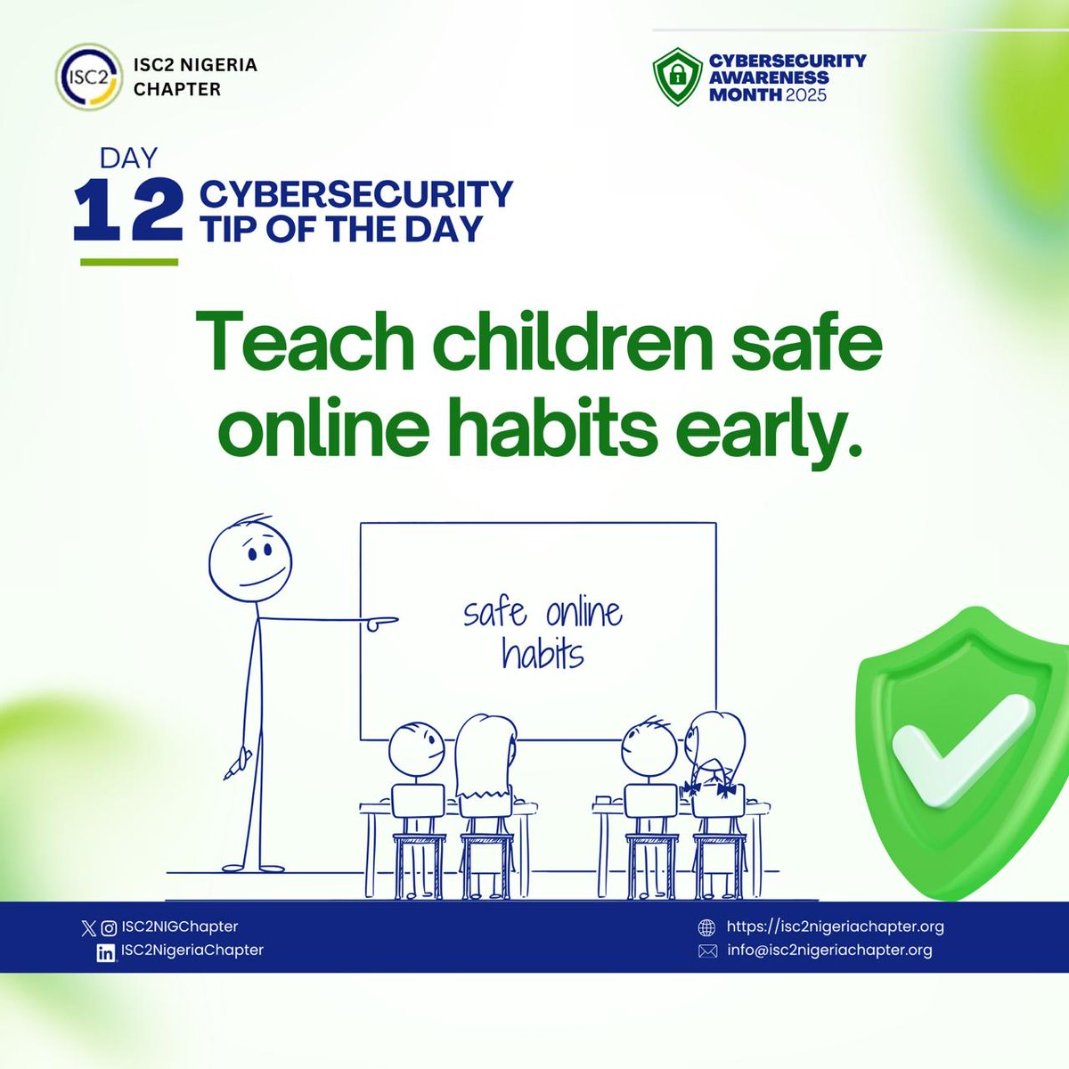 ISC2NIGChapter's tweet image. Day 12
A safe online future starts with educated kids. Teach them good digital habits today!
#ISC2 #OctoberCybersecurityAwarenessMonth2025 #CyberSmart