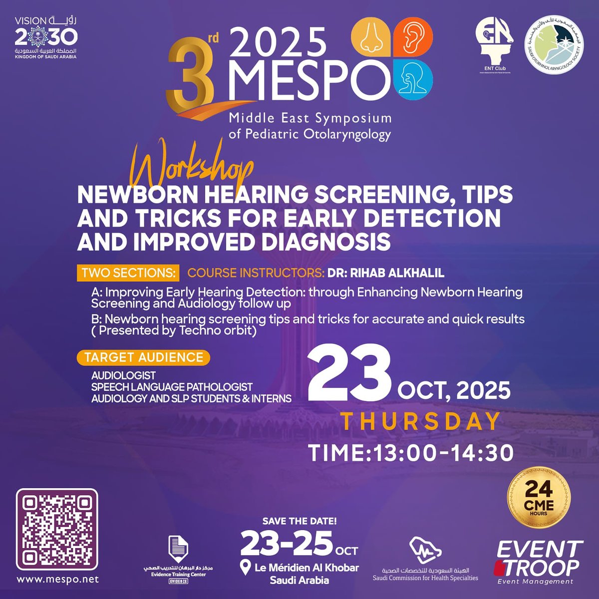 MESPO_'s tweet photo. Enhancing Early Hearing Detection in Newborns
A focused workshop designed for audiologists and SLPs to improve screening accuracy and clinical outcomes.

Date: 23 Oct 2025
Time: 13:00–14:30 (RUH)
Venue: Le Méridien Al Khobar – KSA

Register now: https://t.co/7mxUajlzOJ
#MESPO2025 https://t.co/xVnMM7OcQ9