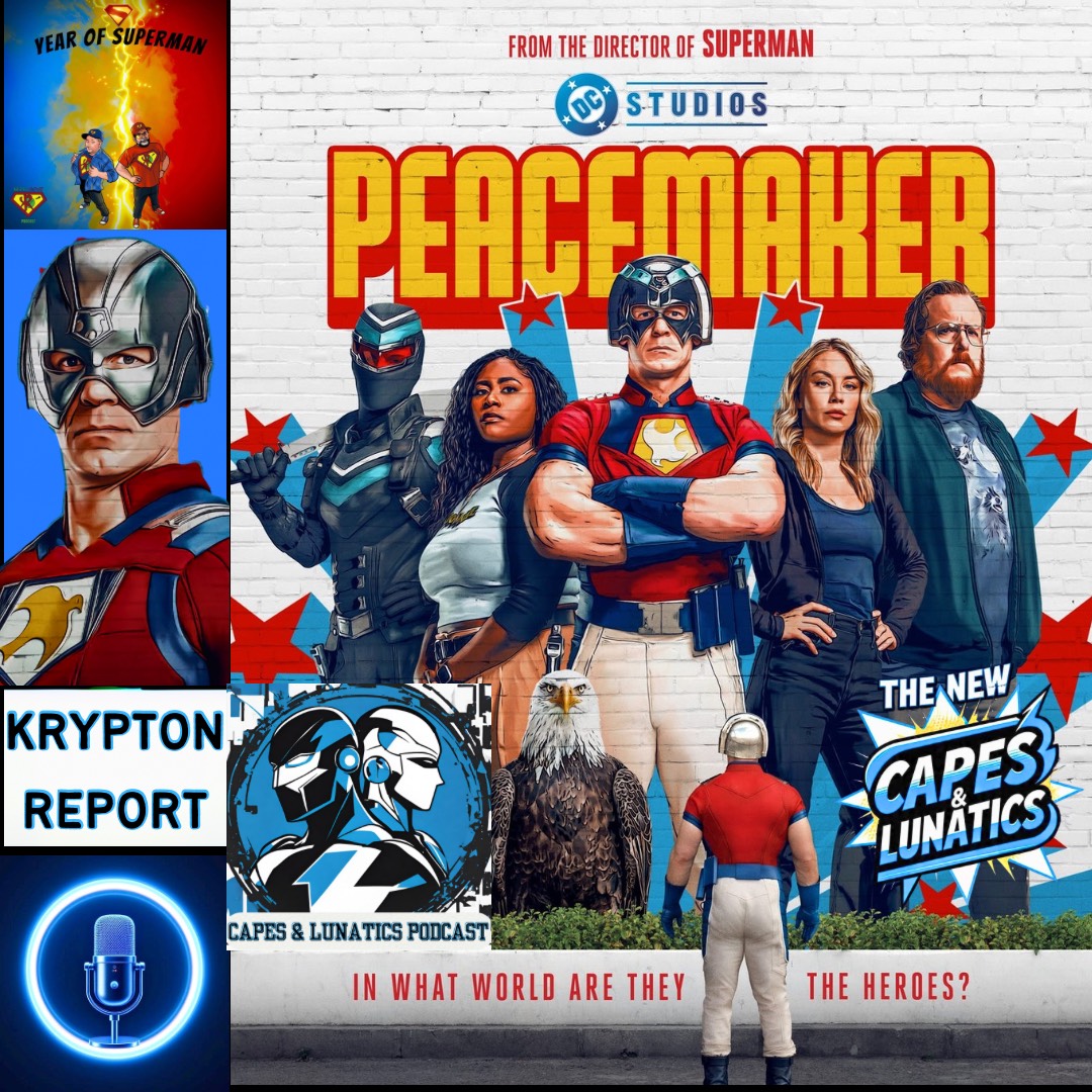 Capes &amp; Lunatics Podcast Special

This episode features Phil’s guest appearance on the Krypton Report: Podcast to review #Peacemakerseason2 with Tyler and Levi.

🍎 Apple Podcasts: tinyurl.com/2t3mxzpf

🎧 Spotify: tinyurl.com/5d59njf5

▶️ YouTube: tinyurl.com/5dd79v35