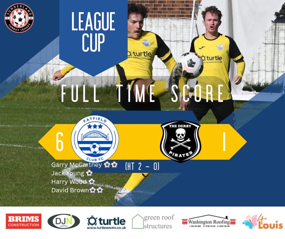 League Cup result:

Fatfield Club FC 6 - 1 Derby Pirates 

<a href="/GashMcC/">Garry McCartney</a> ⚽️⚽️ 
<a href="/jackyoungy8/">Jack young</a> ⚽️
<a href="/harryywood/">Harryyyyy</a> ⚽️
<a href="/Daviddbrownn22/">davidbrown.</a> ⚽️⚽️

A comfortable passage into the next round of the cup but credit to the 🏴‍☠️ who kept going all game. 

Goal of the game an absolute 🚀 by DB
