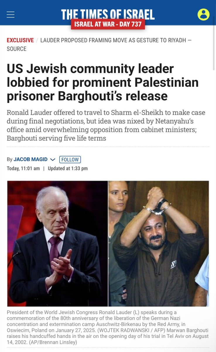 DropSiteNews's tweet image. ⛓️‍💥 New: World Jewish Congress President Ronald Lauder – heir to the Estée Lauder empire – offered to travel to Egypt last week to lobby for the release of jailed Palestinian leader Marwan Barghouti as part of the upcoming hostage deal, Times of Israel reports. Prime Minister…