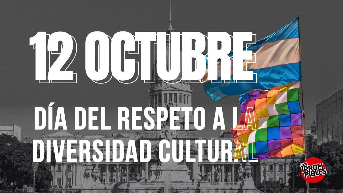 12 de octubre

Día del respeto a la diversidad cultural