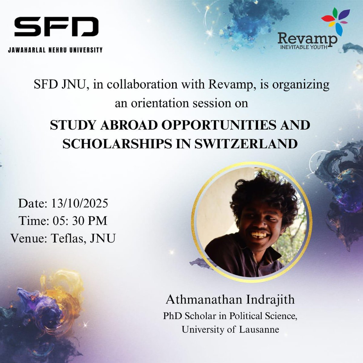 sfd_jnu's tweet image. SFD JNU, in collaboration with Revamp, invite you to an orientation session on &quot;Study Abroad Opportunities and Scholarships in Switzerland.&quot;

📅 Date: 13th October 2025  
🕔 Time: 5:30 PM  
📍 Venue: Teflas, JNU  

✨Spread the word and bring your friends!✨