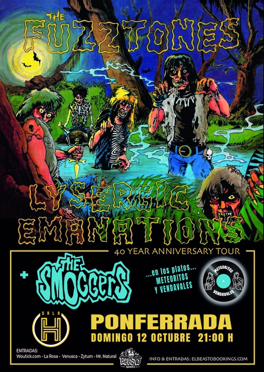 THE FUZZTONES
+ The Smoggers

Lysergic Emanations - 40 Year Anniversary Tour

Fecha: Domingo 12 octubre
Ciudad: #Ponferrada
Sala: Sala H
Hora: 21:00 h
Precio entradas: 20/25 €
Venta online: woutick.com/es/entradas/th…

Toda la info: elbeastobookings.com