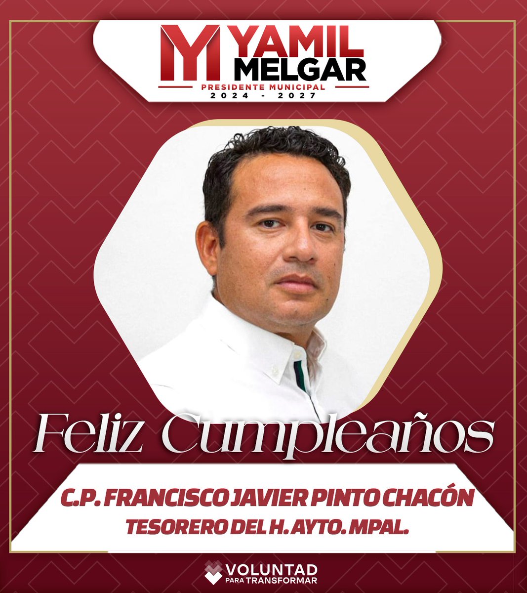 yamilmelgar's tweet photo. Muchas felicidades al C.P. Francisco Javier Pinto Chacón, Tesorero Municipal, por motivo de su cumpleaños. 
Deseándole que lo pase muy bien,  en compañía de sus seres queridos. 

#VoluntadParaTransformar https://t.co/DGGxuwmAlZ
