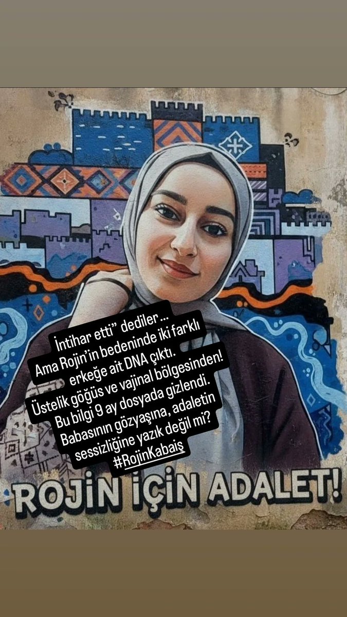 #rojinkabais 
#RojininFaileriBulunsun 
#rojinicinadalet 
Rojin Kabaiş intihar etmedi, susturuldu!
Göğüs ve vajinal bölgesinde iki farklı erkeğe ait DNA bulundu.
9 aydır dosyada gizlenmiş.
Bu nasıl adalet?
#RojinKabaiş #Adaletİstiyoruz