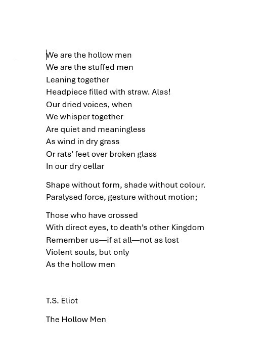 from The Hollow Men by T.S. Eliot: