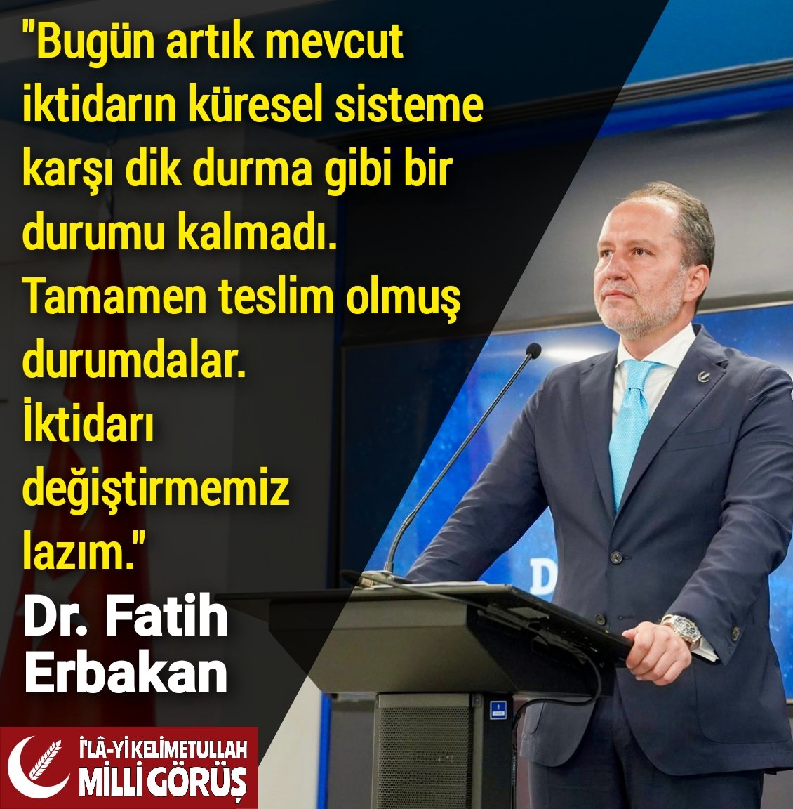 Milli Görüş İktidarı şart‼️