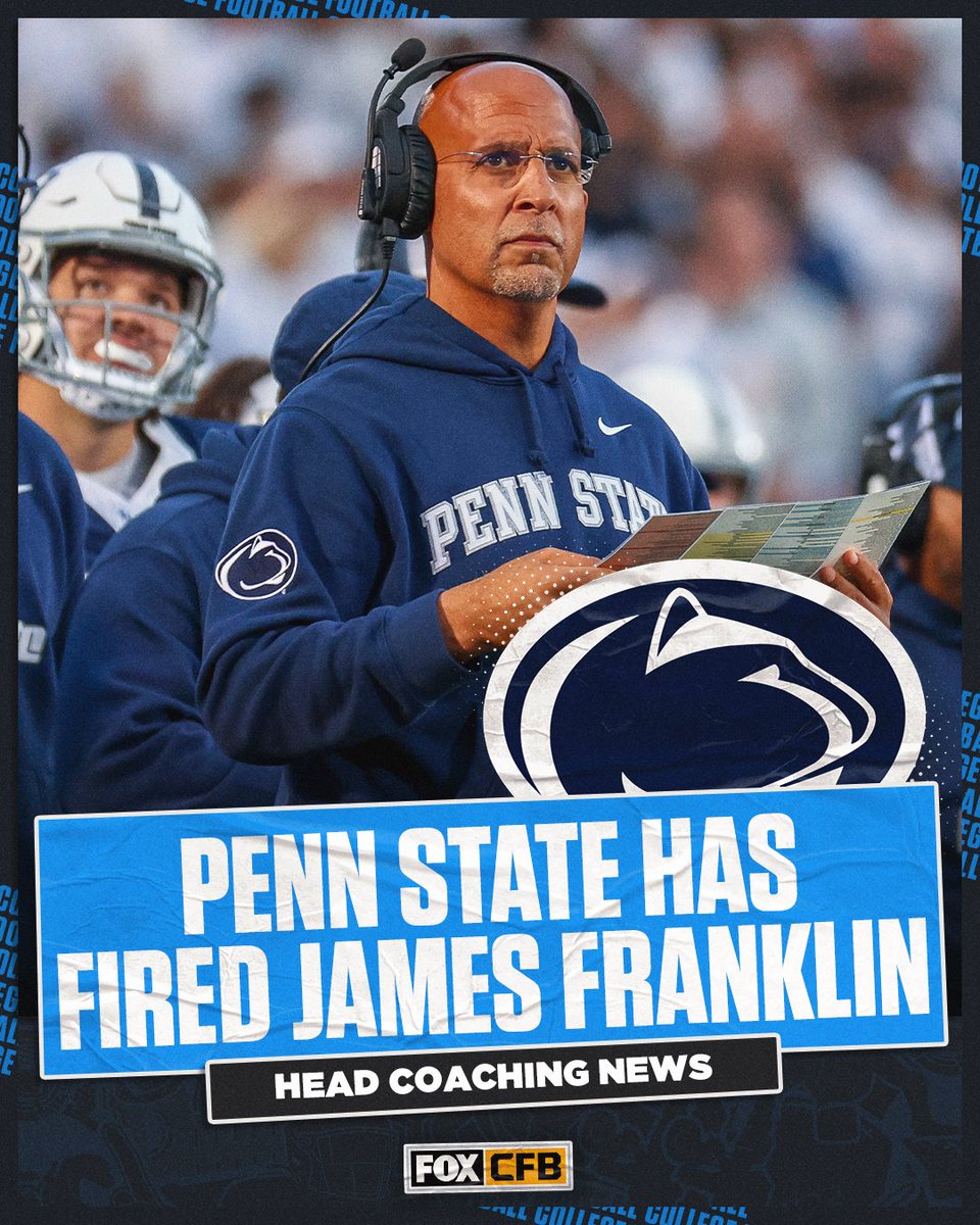 Penn State has fired James Franklin, per sources.