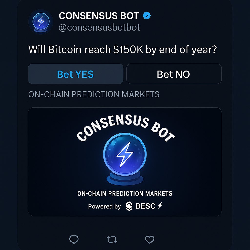 Consensus Bot – Powered by BESC ⚡
The first on-chain prediction market that runs inside Telegram and Twitter goes LIVE this Wednesday–Thursday (Oct 15–16) 🧠💰

Bet with USDC on crypto, sports &amp; politics all in chat.

Create wallet ➜ Bet ➜ Win ➜ Withdraw 🚀
