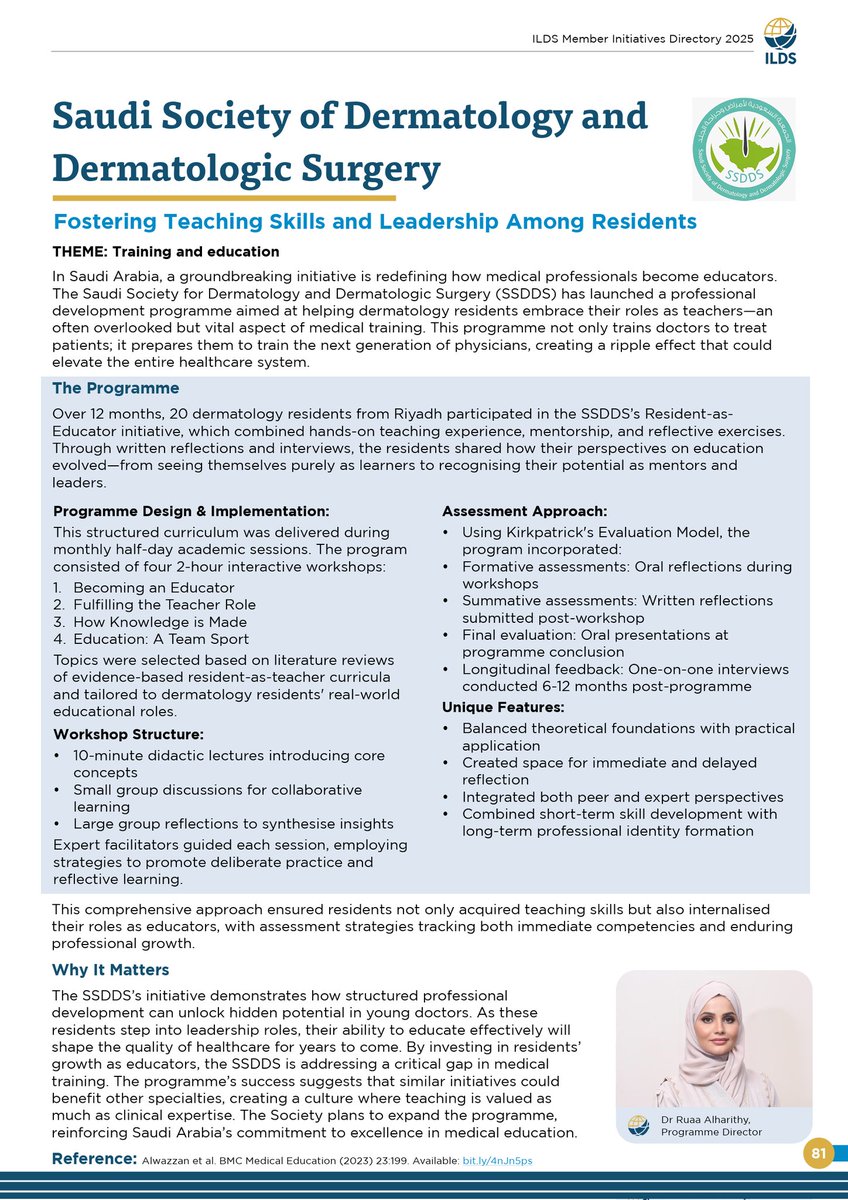 Under the direction of Dr Ruaa Alharithy, President of the WCD 2031 Riyadh Bid and Programme Director of this initiative, SSDDS has launched a Resident-as-Educator programme that empowers derma residents to embrace their roles as mentors, teachers, &amp; future leaders of medicine
