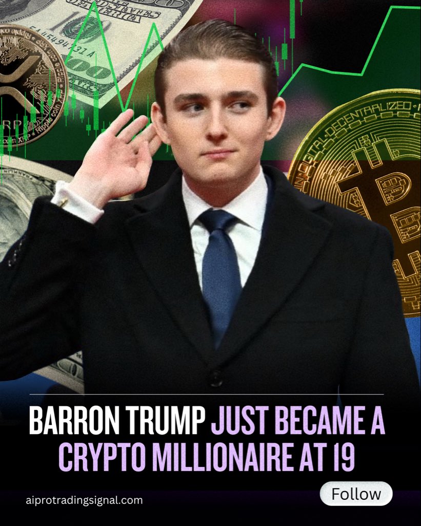 aiprosignal's tweet photo. Barron Trump is just 19… and already a crypto millionaire. 💰
His net worth reportedly crossed $150M, powered by early Bitcoin moves and quiet family ventures.
Gen Z isn’t just scrolling — they’re trading history. ⚡

#Crypto #BarronTrump #Bitcoin #FinanceNews #CryptoMillionaire https://t.co/MS3NFhiVc8