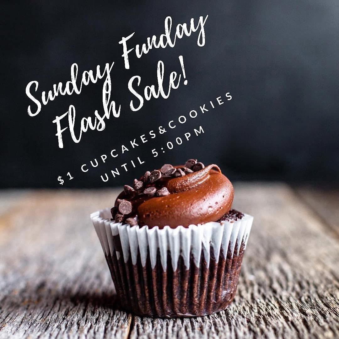 Sunday Flash Sale! $1 cupcakes &amp; cookies from now until close