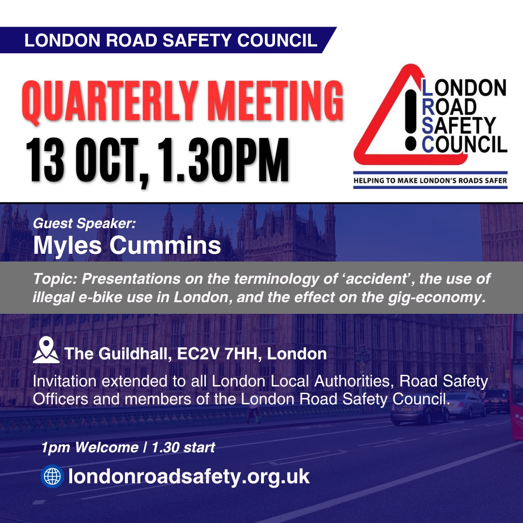 London Road Safety Council Quarterly Meeting
📅 13 Oct, 1.30PM
📍 The Guildhall, EC2V 7HH

📣 Invitation to all LRSC Local Authorities Members, Road Safety Officers

Speaker: Myles Cummins
Topic: Illegal e-bike use in London and its impact on the gig economy #roadsafety #london