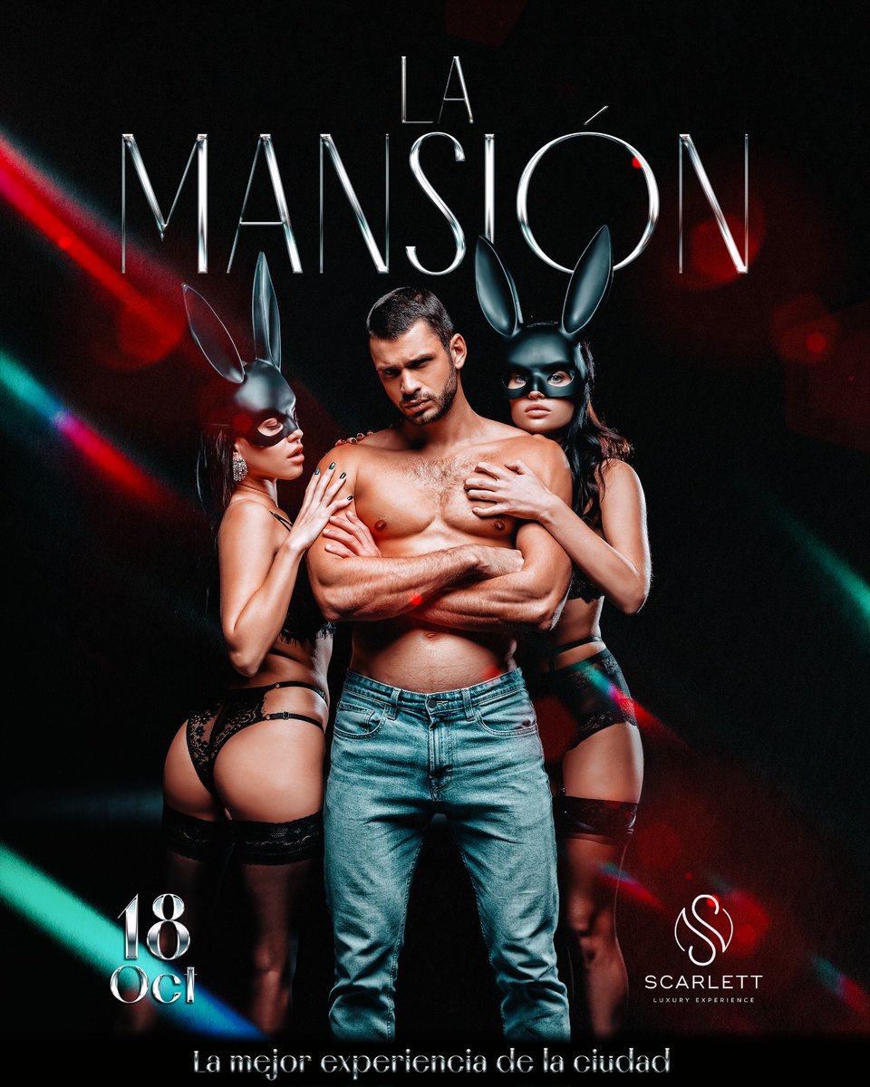 *LA MANSIÓN –* _Sábado 18 Octubre_ 

La versión más atrevida tipo Playboy al mejor estilo _Scarlett ❤️‍🔥 

Entre copas, miradas y piel, vivirás una experiencia exclusiva, atrevida y provocadora que solo Scarlett⚜️ puede ofrecer.

Bunnies, seducción y placer en cada interacción