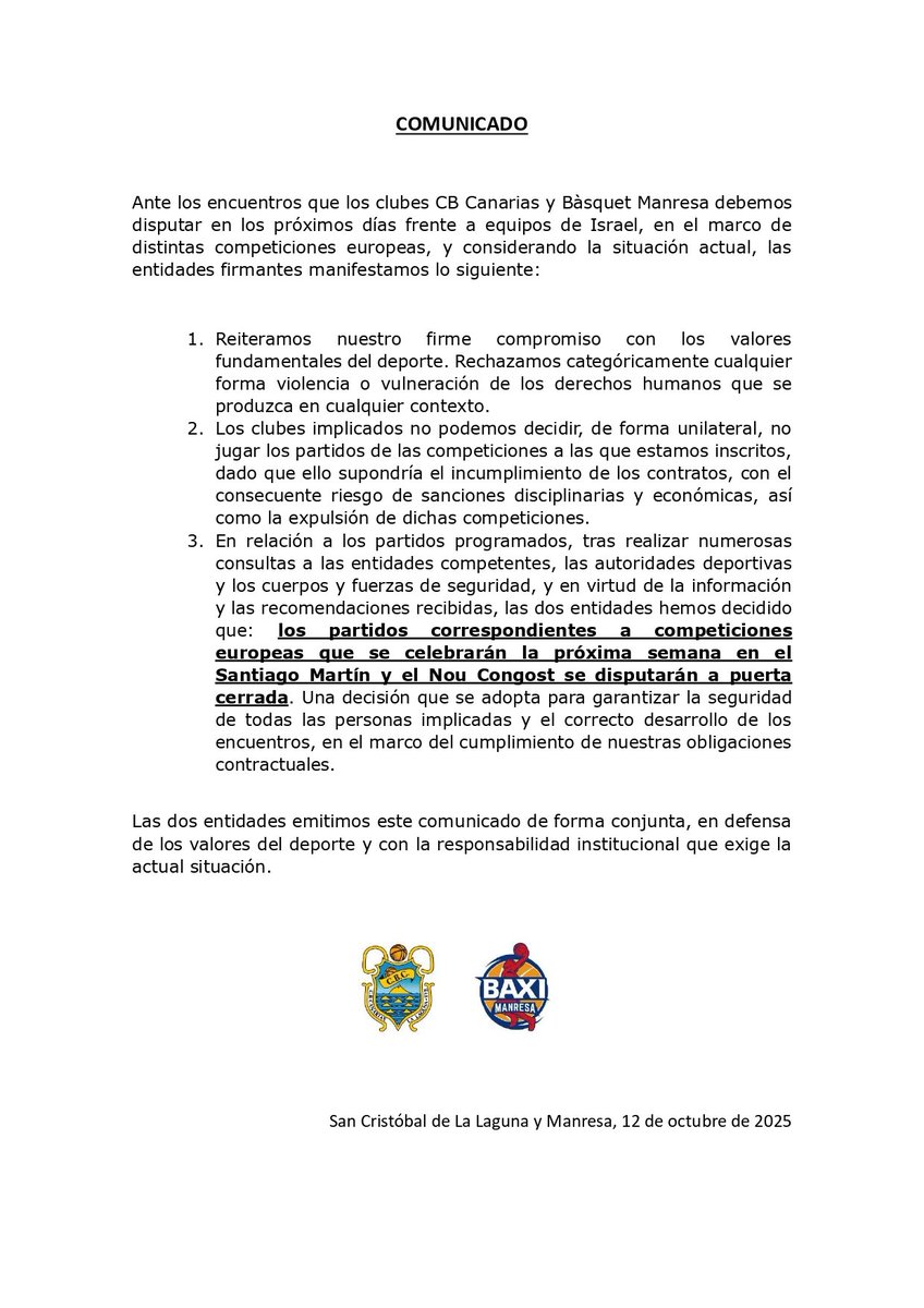 ✍️ El comunicado conjunto de <a href="/BasquetManresa/">BAXI Manresa</a> y <a href="/CB1939Canarias/">La Laguna Tenerife</a> en los días previos a sus enfrentamientos frente a equipos israelíes.

🔒 Sus dos partidos se disputarán a puerta cerrada