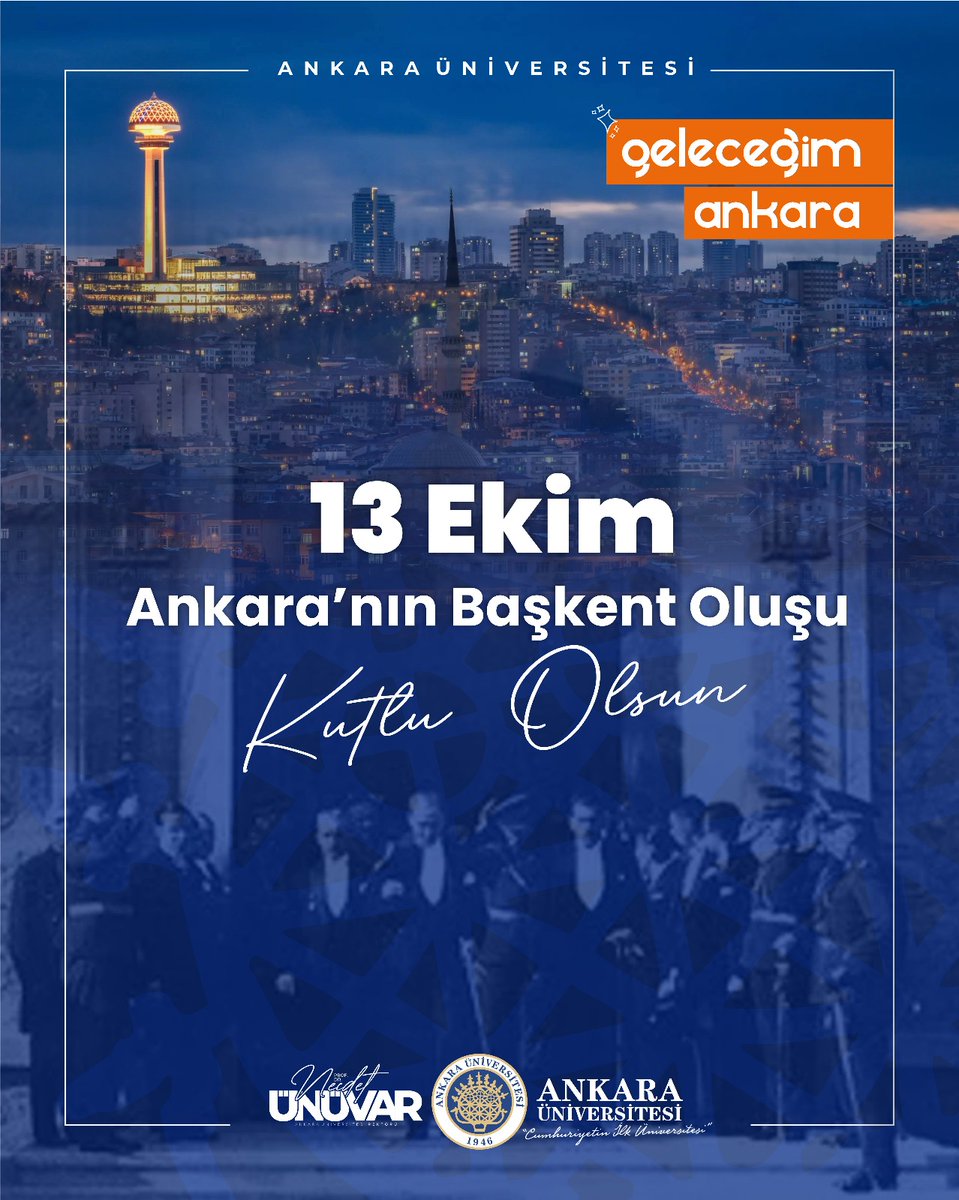 13 Ekim Ankara'nın Başkent Oluşu Kutlu Olsun