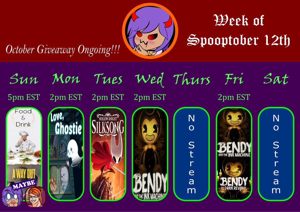Schedule for the week! The long awaited return of a cooking stream today! Making Pumpkin Muffins for Spooptober!! Also, hopefully I can finish Bendy 1 this week so we can move onto the sequel!!!