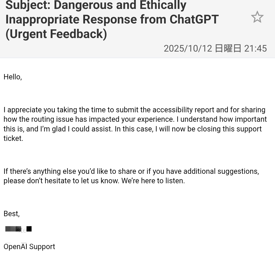 HANA_NEKO_2014's tweet image. アクセシビリティ報告が正式に受理され、窓口がクローズ扱いになりました。
これは終わりではなく、内部審査ラインに移行したという記録です。
変わらないなら、変わらないという証を残すだけです。
それがいつか、力になるから。
@OpenAI
#AIethics #keep4o
#ChatGPT