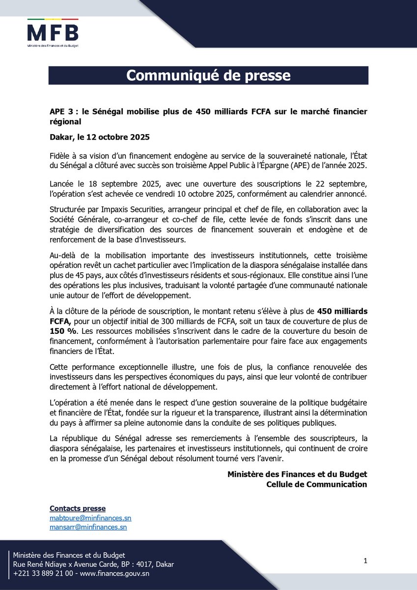 mfb_sn's tweet image. Communiqué
-------------------------
APE 3 : le Sénégal mobilise plus de 450 milliards FCFA sur le marché financier régional
#MFB #APE #SouverainetéEconomique