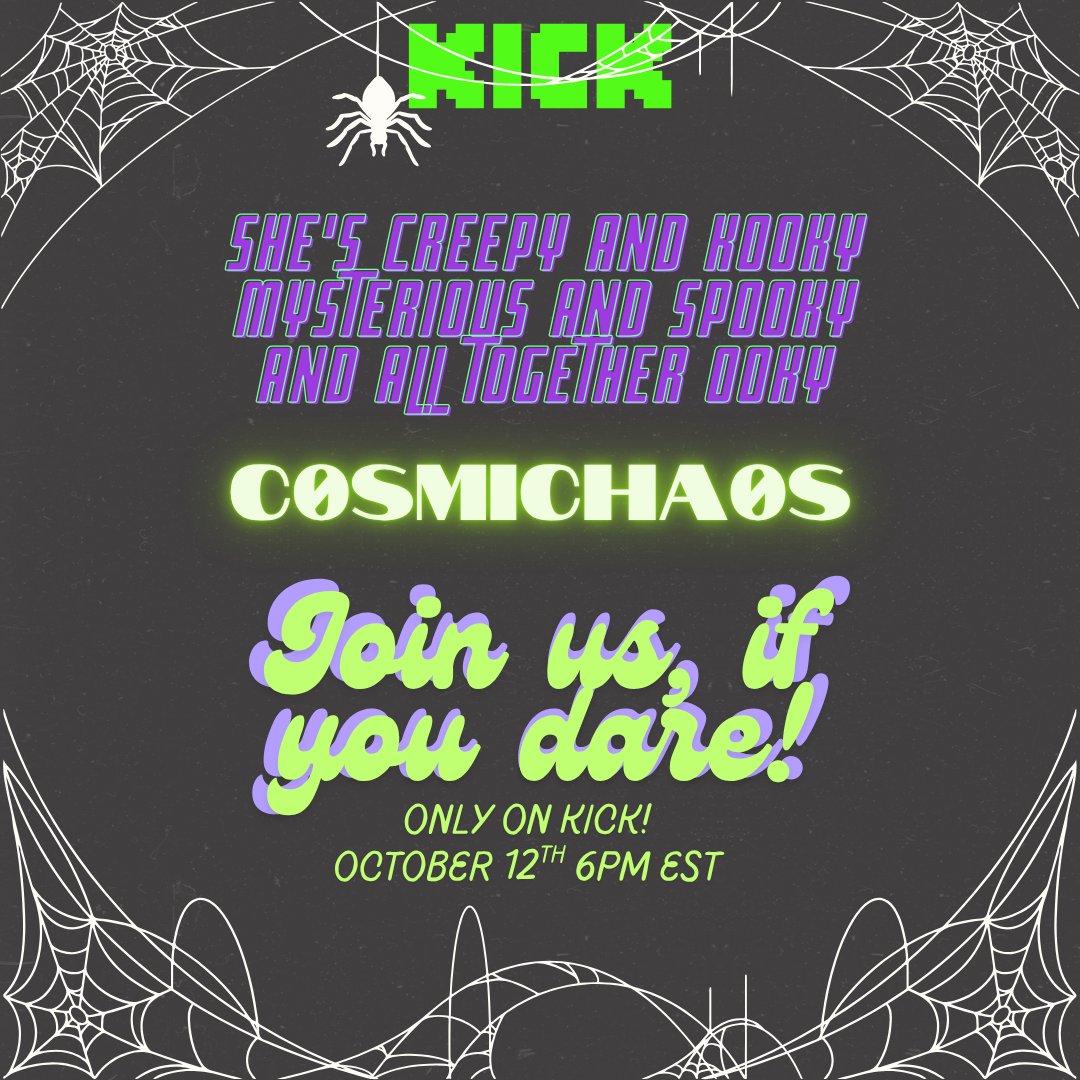 IN TWO HOURS! 
SEEE YAH THEREEEEE
kick.com/c0smicha0s