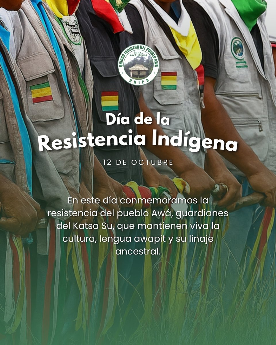 💚 El Pueblo Awá - UNIPA resiste desde la memoria, el territorio y la palabra.

Hoy celebramos la fuerza ancestral, el compromiso con la vida y la defensa de nuestro Katsa Su.

#ResistenciaIndígena #PuebloAwá #UNIPA #TerritorioAwá