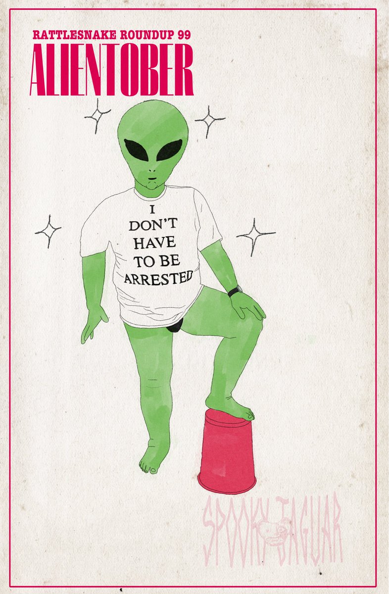 spooky_rusty's tweet image. Day 12 #Alientober: Getting better at meditation so I can summon aliens and write about it. Rattlesnake Roundup 99—a new #LiminalHorror TTRPG adventure out soon. #Inktober