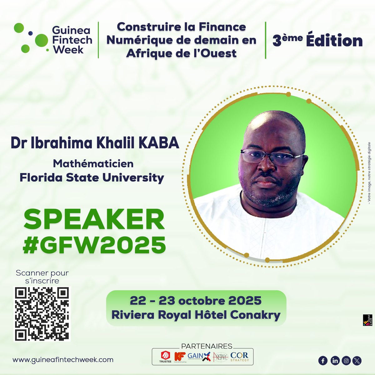 Speaker Spotlight | #GFW2025
🎙️ Dr. Ibrahima Khalil KABA, Mathématicien, interviendra sur le panel « Infrastructures numériques : état des lieux et impacts économiques».

📅 22–23 oct 2025 | 📍 Conakry
🔗 guineafintechweek.com

#Fintech #Innovation #Diaspora #InfrastructuresNum