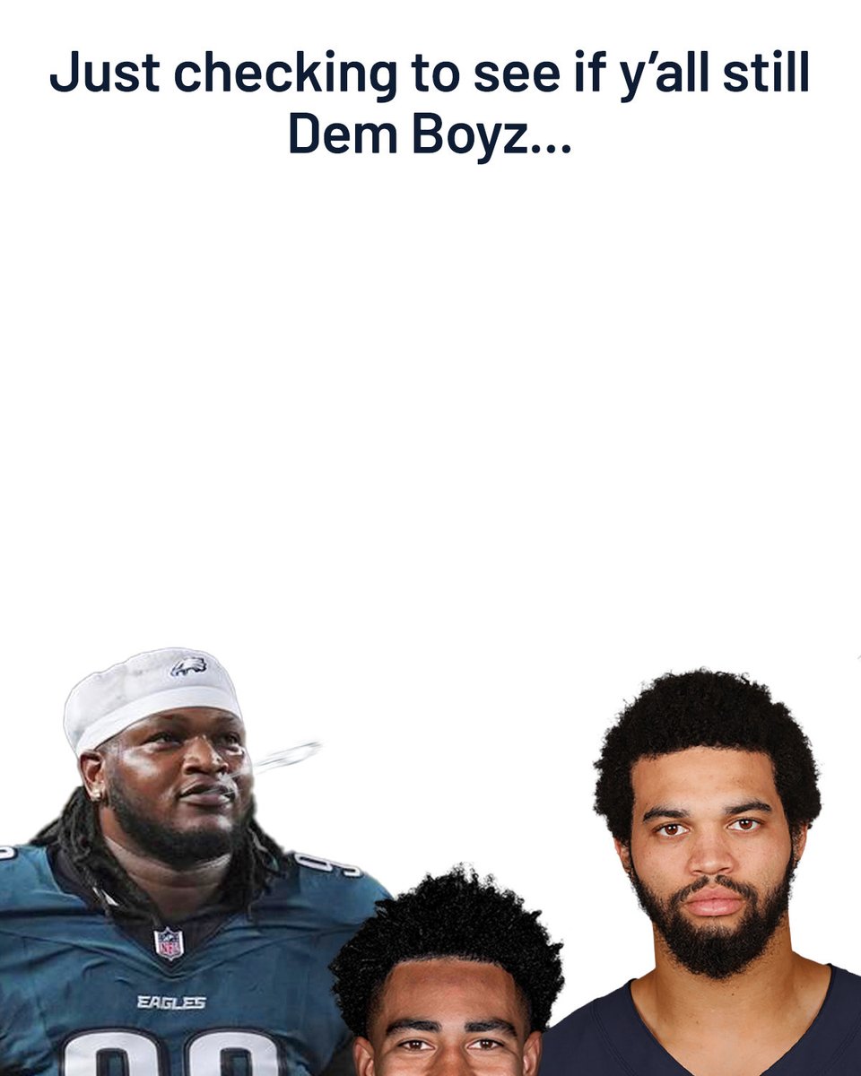 Just checking if y’all still Dem Boyz..