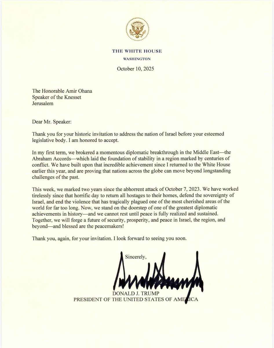 Amit Segal (@amitsegal) on Twitter photo Donald Trump in his letter to Knesset speaker <a href="/AmirOhana/">Amir Ohana - אמיר אוחנה</a>:
“We stand on the doorstep of one of the greatest diplomatic achievements in history—and we cannot rest until peace is fully realized and sustained.” Donald Trump in his letter to Knesset speaker <a href="/AmirOhana/">Amir Ohana - אמיר אוחנה</a>:
“We stand on the doorstep of one of the greatest diplomatic achievements in history—and we cannot rest until peace is fully realized and sustained.”
