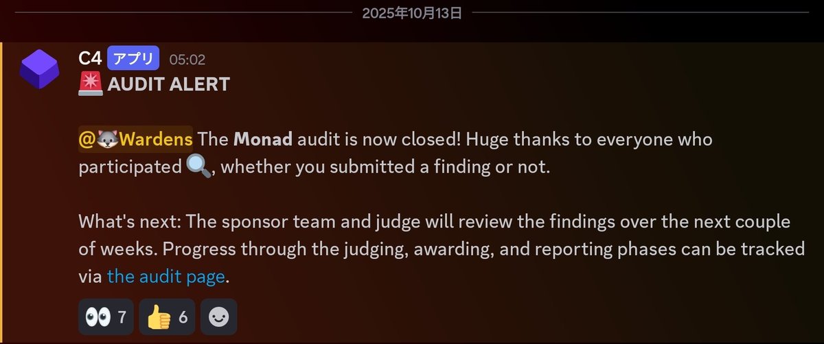 Monad <a href="/monad/">Monad (mainnet arc)</a> の監査コンテストは無事終了した模様。

そして明日10/14はいよいよairdrop claim！

<a href="/Monad_APAC/">Monad APAC (mainnet arc)</a> <a href="/japanads_/">Japanad_ (mainnet arc)</a>