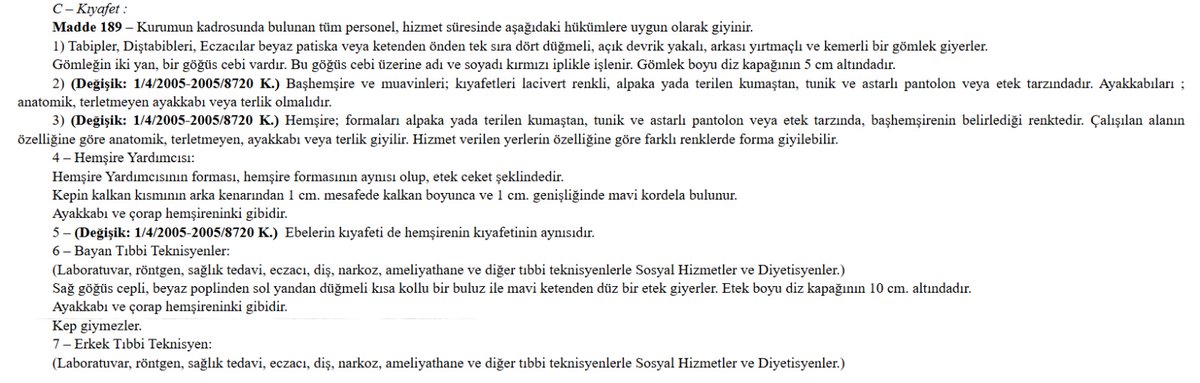 👉Yataklı Tedavi Kurumları Yönetmeliği’ne göre giyim ve kuşam düzeni zaten açıkça belirlenmiştir.
👉Sağlık-Sen’in “kazanım” olarak duyurduğu ve neticesinde bakanlığında hazırladığı yeni tek tip kıyafet uygulaması ise bu yönetmelik hükümlerine açıkça aykırıdır.
👉Ayrıca beyaz