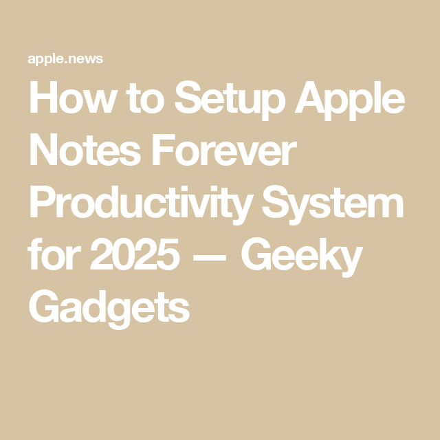 SmartFindsTech's tweet image. Notes: 205-proof your brain!  Level up productivity with this Apple Notes system.  #AppleNotes #Productivity #Gadgets