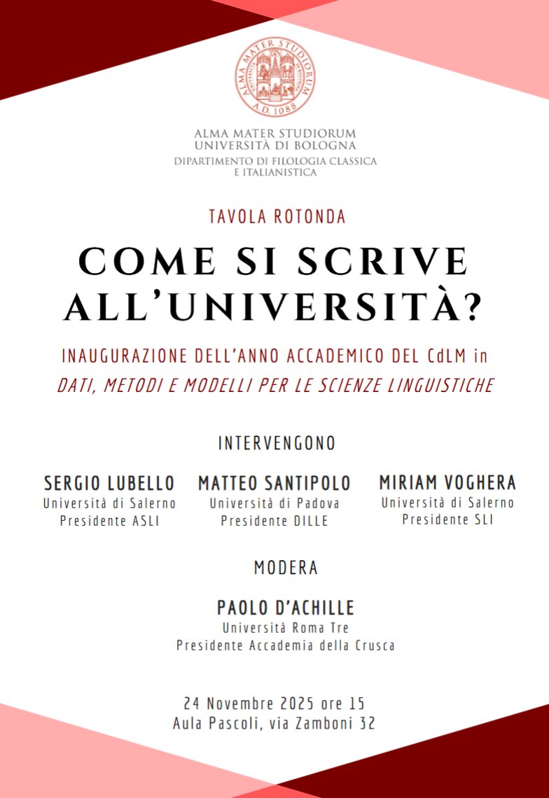 Tavola rotonda "Come si scrive all'#università?"
#Bologna, 24 novembre 2025
Nicola  Grandi segnala la tavola rotonda "Come si scrive all'università?", che  si terrà presso l'Università di Bologna (Aula Pascoli, Dipartimento di  Filologia classica e Italianistica) il 24 novembre