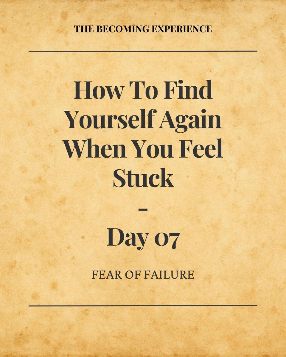 illusory_aether's tweet image. Day 7 of Finding Yourself Again When You Feel Stuck

Fear of Failure
