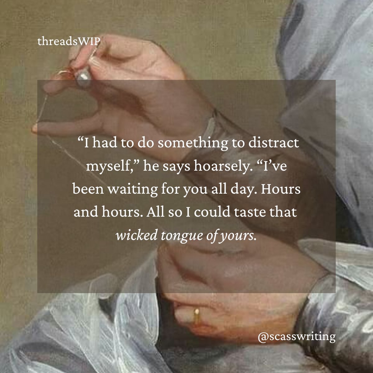 scasswriting's tweet image. And here&apos;s a cheeky #sundaysnippet too ✨🪡❤️‍🔥