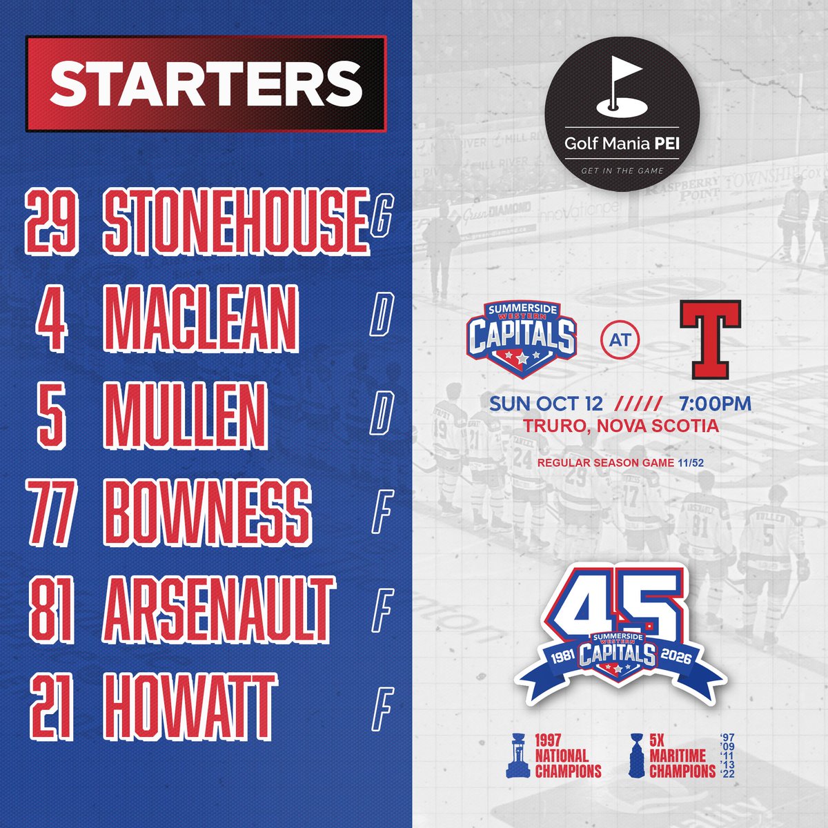 Here's tonight's starting lineup in Truro brought to you by Golf Mania PEI. Caps and Bearcats coming up at 7pm. #CapsArmy #45SeasonsStrong
