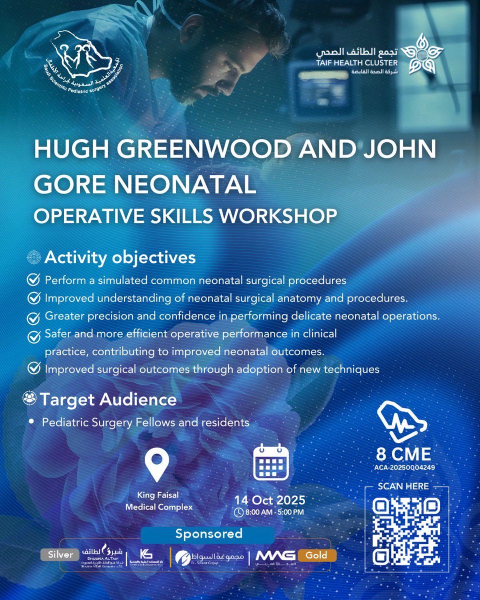 تجمع الطائف الصحي Taif Health Cluster (@taifhcluster) on Twitter photo ⏰ Only 1 day left Neonatal Operative Skills Workshop!
A hands-on neonatal surgery workshop led by top consultants .
📍 King Faisal Medical Complex – Taif
📅 October 14, 2025
🕗 8:00 AM – 5:00 PM
✅ 8 CME Hours
🔗 Register now:
saudispsa.com
@afaqlms
<a href="/TaifHCluster/">تجمع الطائف الصحي Taif Health Cluster</a> ⏰ Only 1 day left Neonatal Operative Skills Workshop!
A hands-on neonatal surgery workshop led by top consultants .
📍 King Faisal Medical Complex – Taif
📅 October 14, 2025
🕗 8:00 AM – 5:00 PM
✅ 8 CME Hours
🔗 Register now:
saudispsa.com
@afaqlms
<a href="/TaifHCluster/">تجمع الطائف الصحي Taif Health Cluster</a>