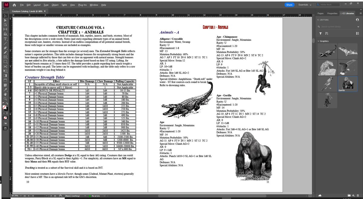 Creature Catalog Vol 1 (base) text layouts complete. 

Cleaning up some art and testing placement. 

So far, it is a vast improvement on the basic table listings I originally made in the GMG!