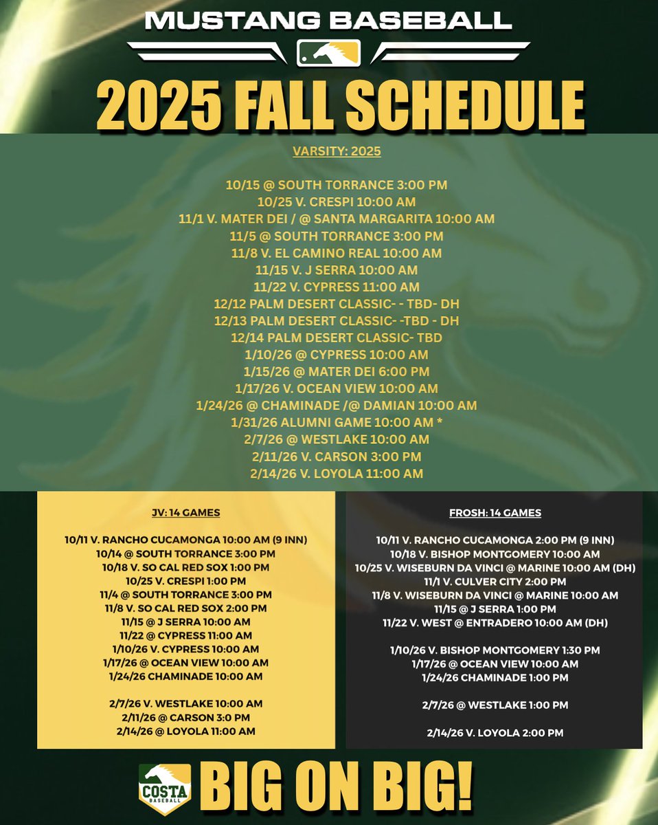 2025 FALL BALL SCHEDULE
October Green Team Games
Wednesday, 10/15 @ S. Torrance
Saturday, 10/25 vs Crespi @ Costa
BIGONBIG 💚💛💪🏼
.
#bigonbig #costabaseball #mustangmagic #mcbaseball #thisiscosta #fallballschedule #greenteam #diamondstakingshape