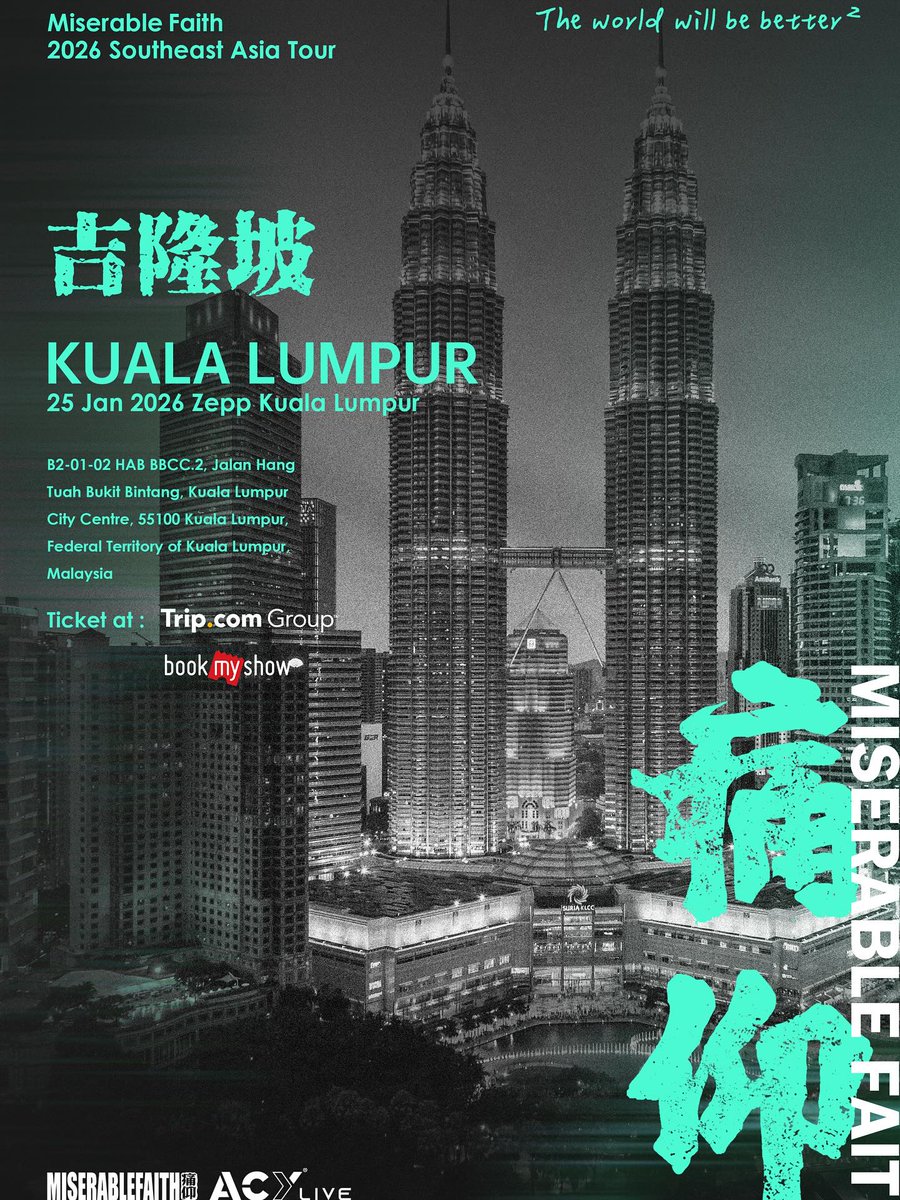 ‼️ 开票日：10 月 17 日 (星期五), 12PM ‼️
🎟 官网 : my.bookmyshow.com/e/MF2026MY

痛仰 Miserable Faith  “The World Will Be Better²” 2026 东南亚巡演 – 吉隆坡
📆: 2026 年 1 月 25 日 (星期日)
⏰: 7 PM
📍: Zepp Kuala Lumpur

#BookMyShowMY #痛仰