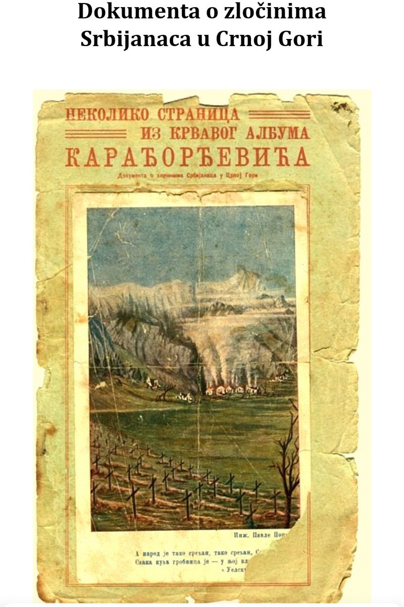 Ana82773708's tweet photo. 10. Bila je to najkrvavija aneksija koju Crnu Gora pamti❗️
🔴 31. U aprilu 1920. zatvorili su, mučili i tukli u Vasojevićima jednu staru ženu od 80 godina, Bule Jovović, da je prisile da prokaže gdje se nalazi njen unuk, potporučnik Bogdan Jovović. 
🔴 32. U februaru 1920. mučena je od strane Srbijanaca žena Milica B.Martinović, iz Prosenog Dola (opština Cuce, oblast Cetinje), da bi je primorali da kaže, gdje joj se nalaze sinovi. Da bi doznali šta žele, noge su joj pekli uz vatru, a istovremeno držali su joj više glave zažareni sač. 
🔴 33. U februaru 1920. bila je isprebijana i kosa joj otkinuta Ilinka kćer Raduna M. Jovanovića, iz Graba (opština Cuce, oblast cetinjska), samo zbog toga što su joj u kuću dolazila braća (ustanici). 
🔴 34. U februaru 1920. srbijanski pukovnik Stojan Popović, "vrhovni šef" terorističke vojske došao je lično na Čevo i naredio, te su se na jednom mjestu na Čevu (oblast Cetinje) skupili preko 500 djece, žena i staraca, od komitskih porodica. Ovi nesrećnici bili su opkoljeni jakom stražom i ostavili su ih usred zime bez hrane i na potpuno otvorenom polju -pod vedrim nebom - tri dana i noći, od čega su mnogi pomrli. 
🔴 35. Dana 23. februara 1920. srbijanske trupe napale su Blaža M. Markovića i ženu mu Milicu (selo Cuce, cetinjska oblast), da prokažu gdje se skrivaju njihovi sinovi komiti: Jakov i Mitar. Pošto nijesu uspjeli što su htjeli, Srbijanci su izgorjeli noge starim roditeljima, koji su usljed užasnih rana izgubili potpuno hod. 
🔴 36. Želeći se osvetiti kapetanu Milanu Nikoliću sa Čeva (cetinjska oblast) zbog njegovog aktivnog učešća u ustanku i zbog toga što je kasnije priješao u Italiju, gdje se još i sad nalazi, Srbijanci su u januaru 1919. opljačkali i uništili cjelokupnu njegovu imovinu. U septembru iste godine zatvorili su u tamnicu na Cetinju njegovu bolesnu ženu i njegova dva rođaka Goluba i Nikolu Nikolića. Istog dana oni su našli smrt u tamnici. Misli se da su bili udavljeni ili otrovani. Žena kapetana Nikolića bila je puštena poslije 7 mjeseci tamnovanja. 

🔴 Zločini protiv mirnog naroda 

1. Usljed muka i batina umrli su u proljeće 1920. u nikšićkom zatvoru Ilija Lalatović i jedan sin Baja Janjuševića, obojica mirni seljaci iz Ozrinića (oblast nikšićka). 
🔴 2. Dana 10. juna 1919. srbijanski vojnici ubili su u okolini Nikšića, bez ikakvog povoda ili stvarne krivice, dva brata, Boža i Obrena Damjanovića, i Mitra Kraljevića iz Broćanca (oblast nikšićka); šćer ovoga posljednjega bila je ranjena. 
🔴 3. U avgustu 1919. zapalili su kuću Joka Krivokapića u okolini Nikšića, koji je bio sakat. Krivokapić je pokušao da se brani, zbog čega su ga oni zaklali. 
🔴 4. Dana 16. oktobra 1919. srbijanska vojska našla je kod kuće (okolina nikšićka) seljake Milisava Nikčevića i Gavrila M.Džabalovića. Na njih su posumnjali da stoje u vezi sa ustancima, zato su izvedeni na Panduricu (na putu između Nikšića i Podgorice) i javno strijeljani. Da bi zadali što veći strah narodu, držali su ih tu na putu četiri dana neukopane. 
🔴 5. U aprilu 1919. Ilija Đikanović, vojnik srbijanski sa još nekoliko vojnika, koji su sačinjavali patrolu, ubio je trgovca Žižića iz Drobnjaka (oblast nikšićka) i opljačkao mu 25.000 kruna. Zločin je izvršen na mjestu Grkavac na putu Nikšić - Risan (Boka Kotorska). Majka ubijenog, pošto je saznala za zločince, otišla je u Kotor u srbijansku komandu da ih prijavi. Srbijanski pukovnik Ristić umjesto da povede istragu za zločin, cinično je upitao:  - "Je li poginuli Crnogorac"? Kad je nesrećna majka odgovorila da jeste, pukovnik je odgovorio: "Nije mi žao što je taj jedan poginuo, nego što nije bar hiljada"."