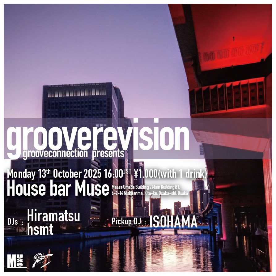 grvcnctn's tweet photo. grooveconnection presents grooverevision
10/13(月・祝)16:00~
ENT : ¥1,000 w1d
DJs :
Hiramatsu @hiramer2
hsmt @grvcnctn
Pickup DJ :
ISOHAMA @dj_nc_hammer
House bar Muse @bar_muse
大阪府大阪市北区西天満
6丁目2-14-B1
https://t.co/IFR00EsSPL
#grooveconnection #grooverevison https://t.co/NSnjotBovG