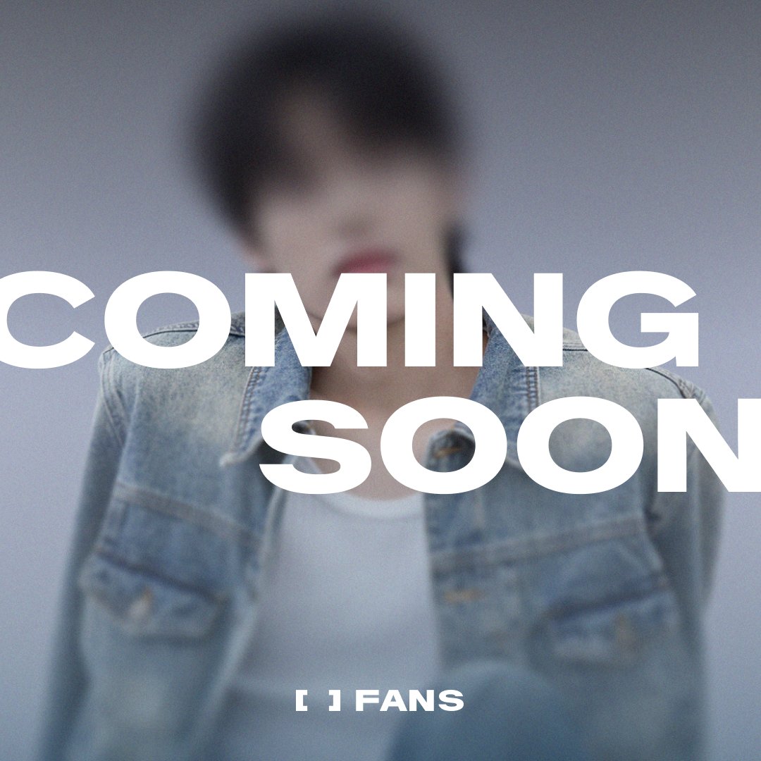 NEW ARTIST COMING SOON  

2025. 10. 15 (WED) 12:00 (KST)