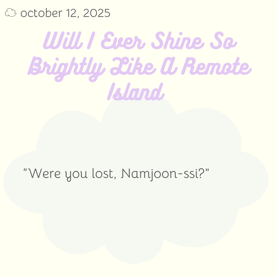 bedtimebangtan's tweet photo. 10/12

sunday's story is Will I Ever Shine So Brightly Like A Remote Island by Joinmeinthishell/@joinmenthishell - read it here: https://t.co/6wxOAgXUYE

remember to check the tags before reading and leave a kudos/comment to show your love 💜 https://t.co/e1kmyB53ro