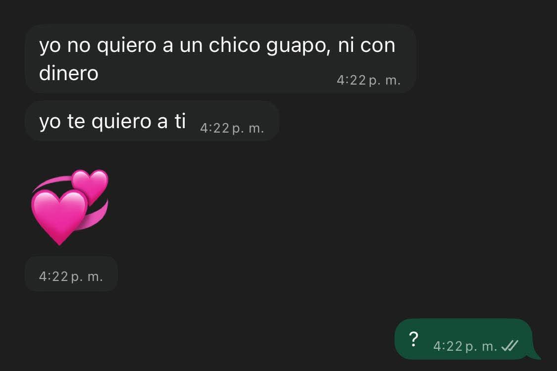 Cómo así mi loca? Sea seria.