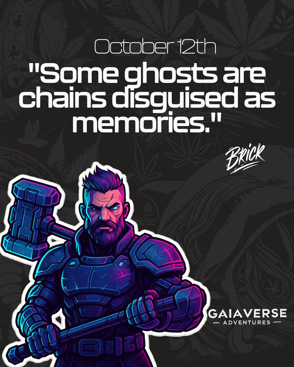 GVA_Adventures's tweet photo. 🗓️ Daily Brick – October 12
"Some ghosts are chains disguised as memories."

Some      people hold onto things that should have been let go long ago.
They      say they are preserving memories—but really, they are keeping      themselves trapped.
Not      everything from the past is meant to be carried forever.

Some memories are not treasures. They are chains. Learn the difference.

📌 Scene 5: "Brick Made This Look Easy."
"We got haunted. He walked in and ended it." 🤡
📌 We panic. The ghost is growing stronger.
 🔥 Brick walks up. Nods. Says two words. The ghost disappears.
 💬 YOU: "What the f*ck did you just say?"
 💀 Brick: "What it needed to hear."
📌 We are still scared. Brick is already done with this sh*t.
👇 Tag someone who overreacts while someone else just handles the problem.
#BrickKnowsTheShortcut #WeMadeItDramatic #GVABrickWouldveBeenDoneAgesAgo